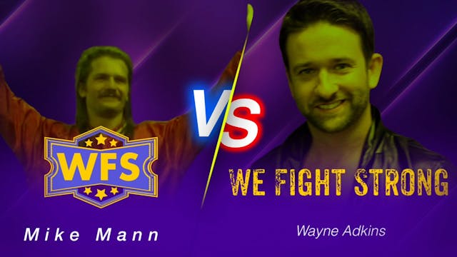 Wayne Adkins vs. Mike Mann