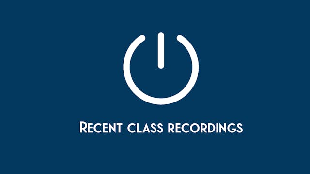 July 2024 Live class recordings