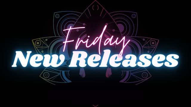 Just Added - every Friday we release new content!