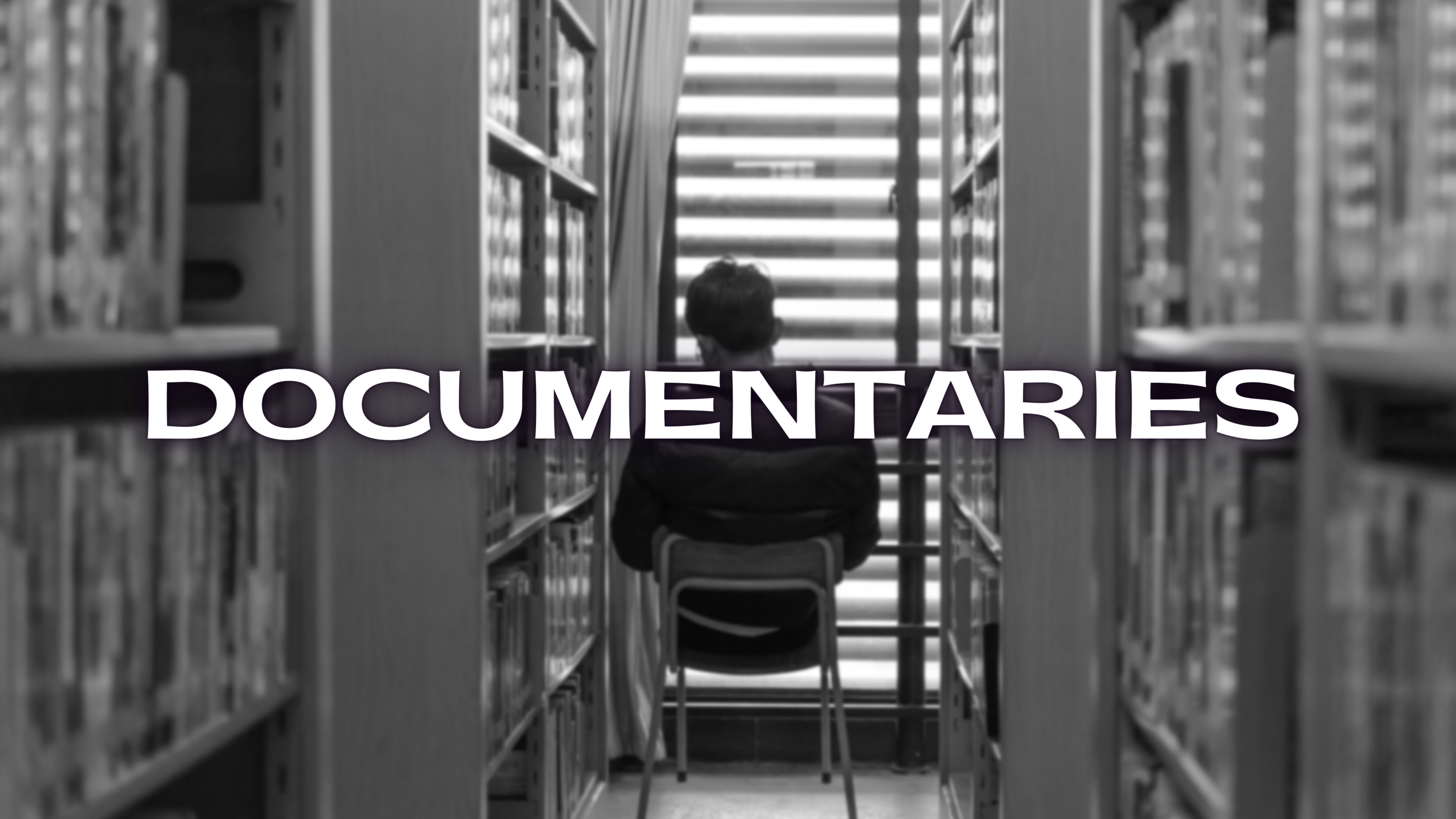 Documentaries