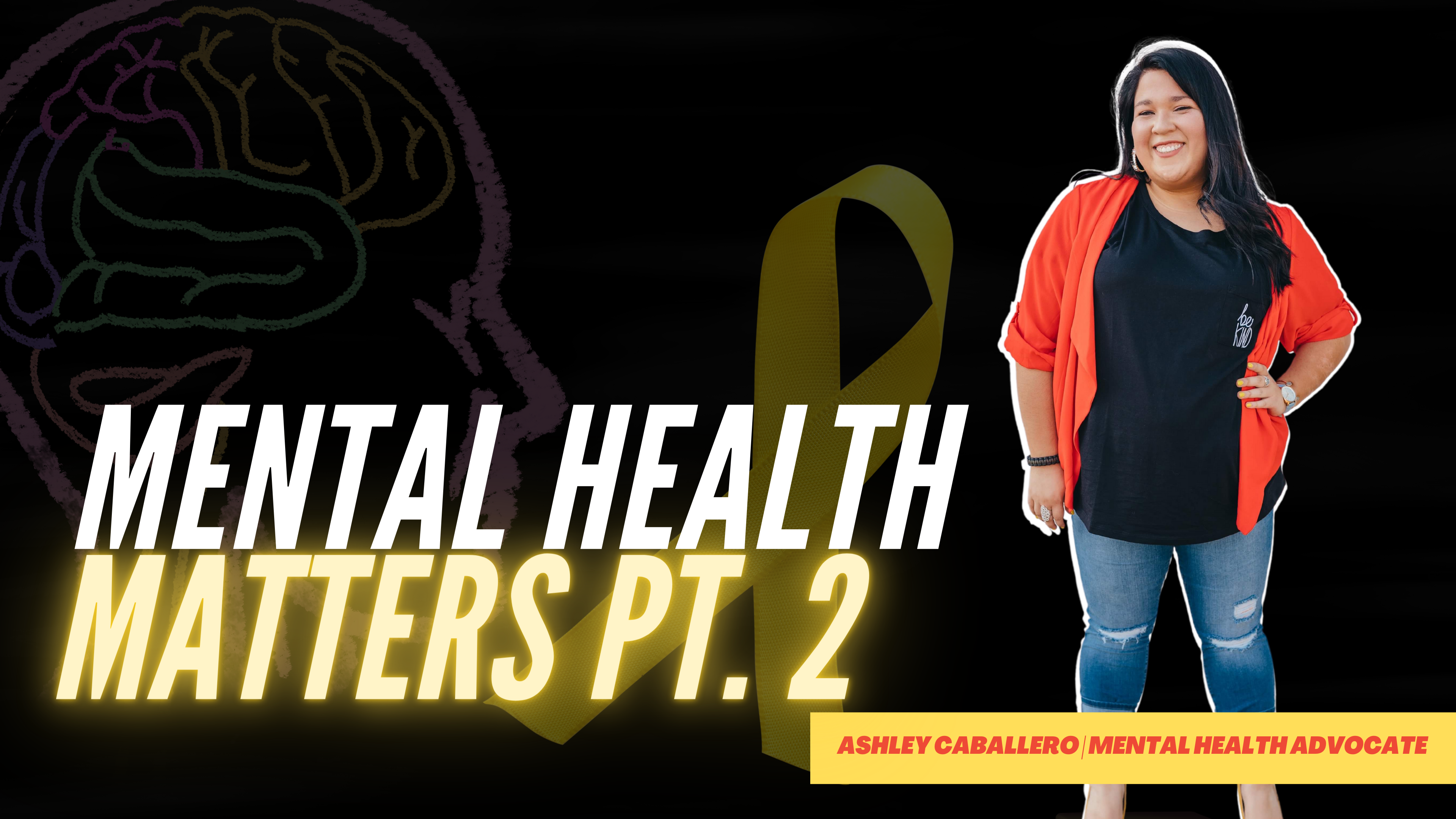 Mental Health Matters Part Two