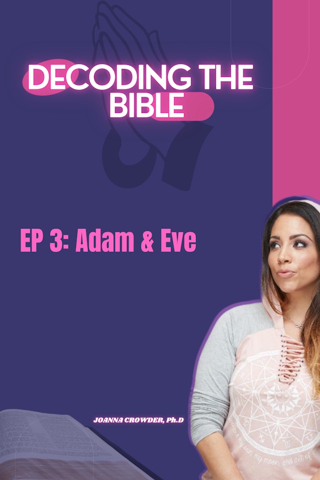 EP 3 - Adam and Eve