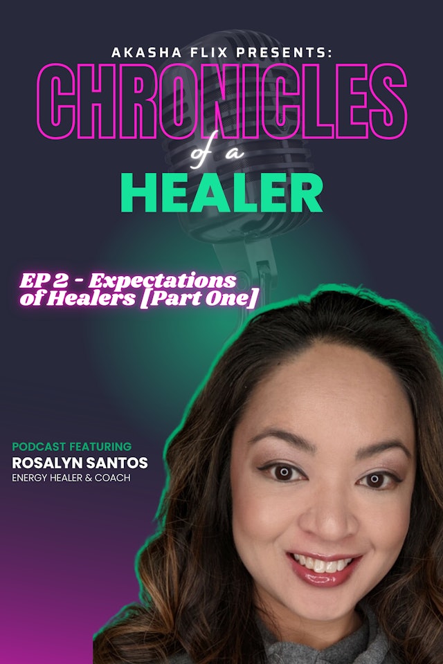 Expectations of a Healer [Part One]