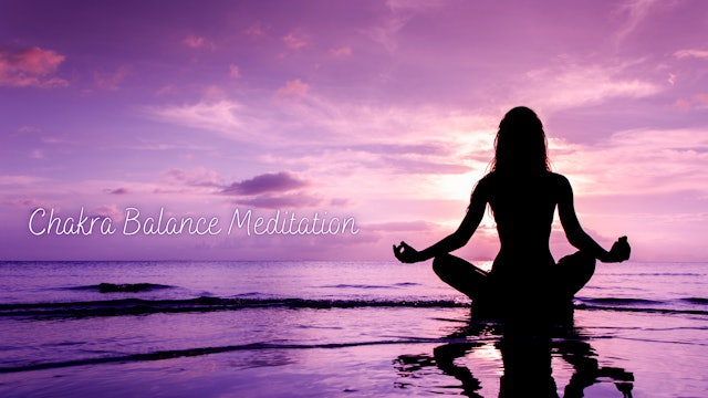 Chakra Balance Meditation