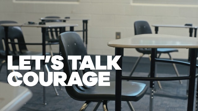 Let's Talk Courage 