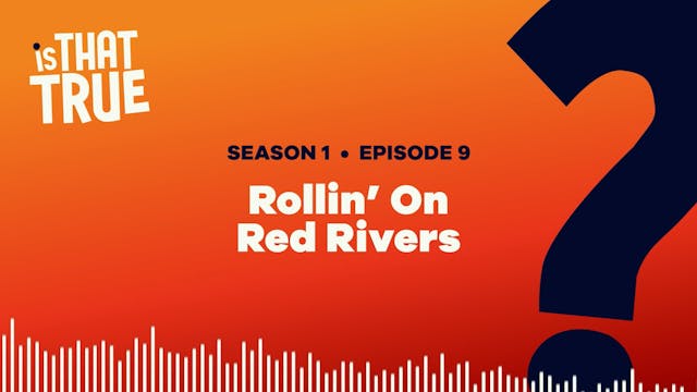 Rollin' On Red Rivers