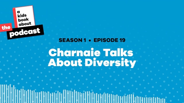 Charnaie Talks About Diversity