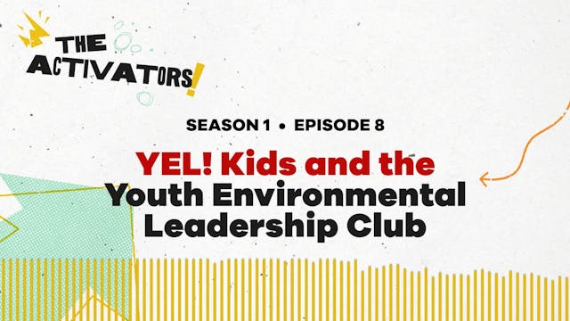 YEL! Kids and Youth Environmental Lea...