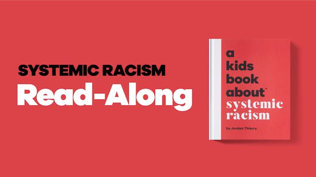 Systemic Racism | Read-Along