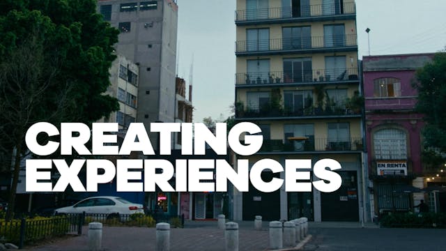 Creating Experiences