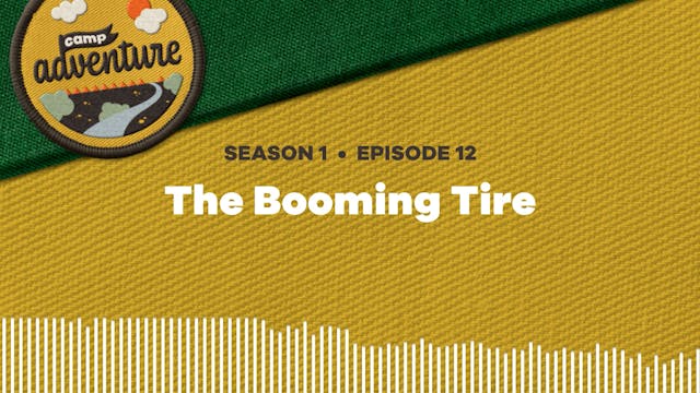 The Booming Tire