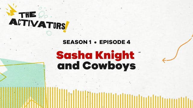 Sasha Knight and Cowboys