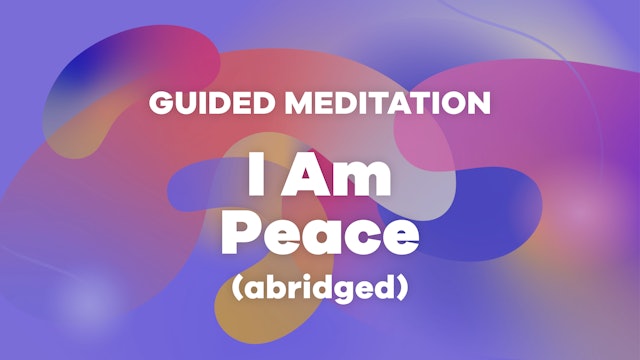 I am Peace, abridged