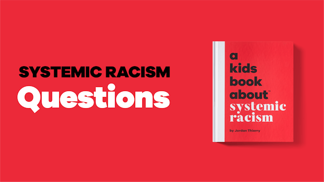 Systemic Racism | Questions
