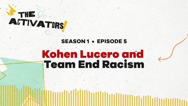 Kohen Lucero and Team End Racism