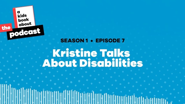 Kristine Talks About Disabilities