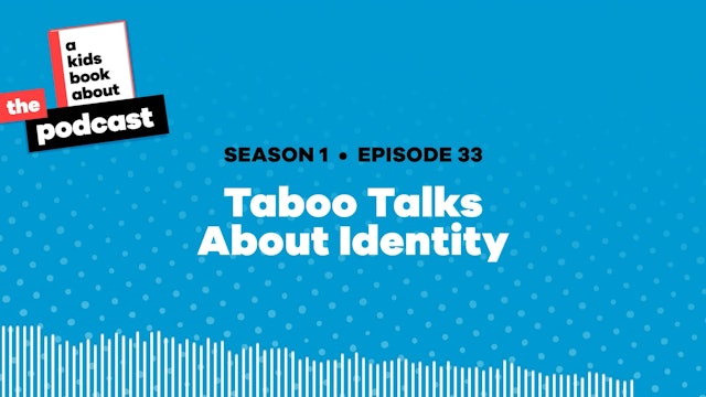 Taboo Talks About Identity