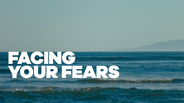 Facing Your Fears