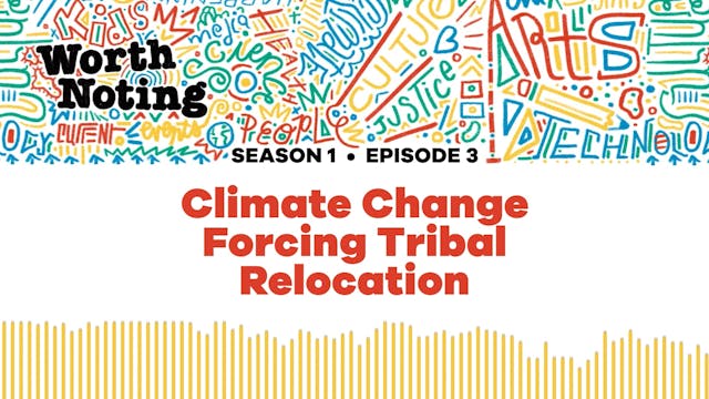 Climate Change Forcing Tribal Relocation