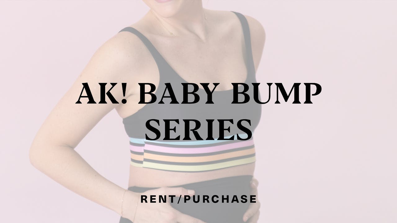 AK! Baby Bump Series 