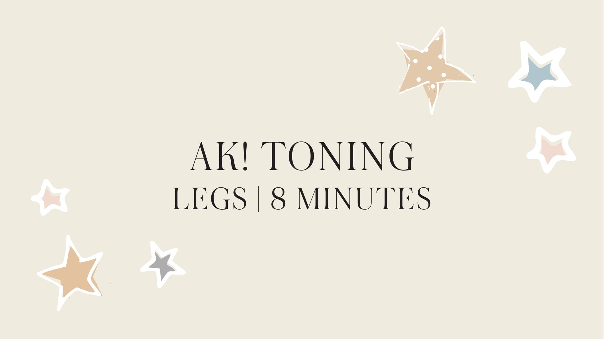 AK! Legs | Toning Legs 8 minutes