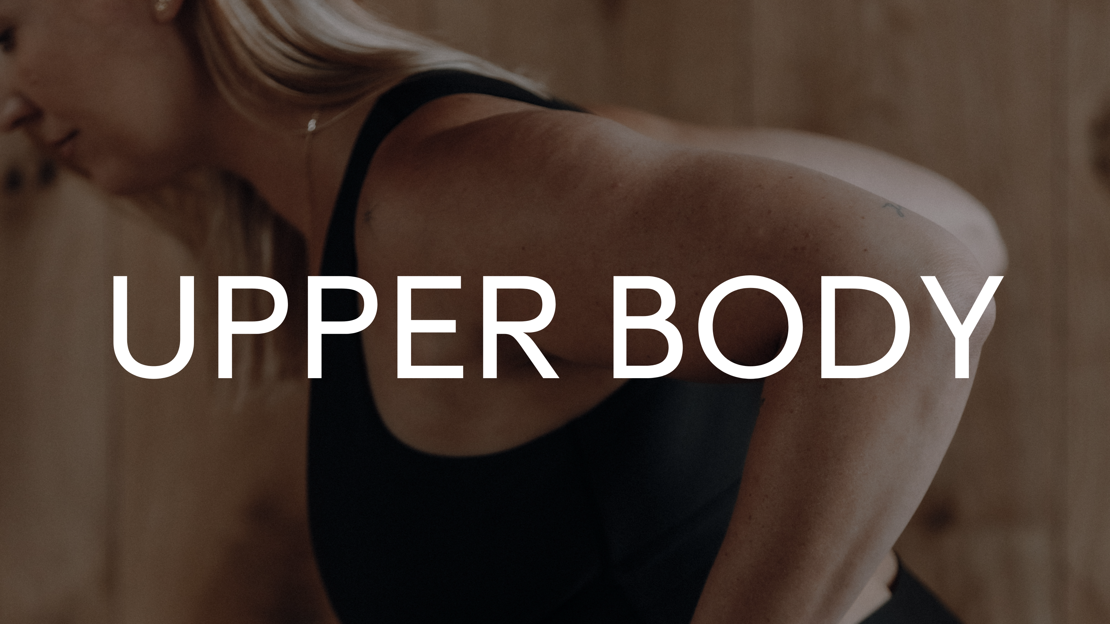 Upper Body