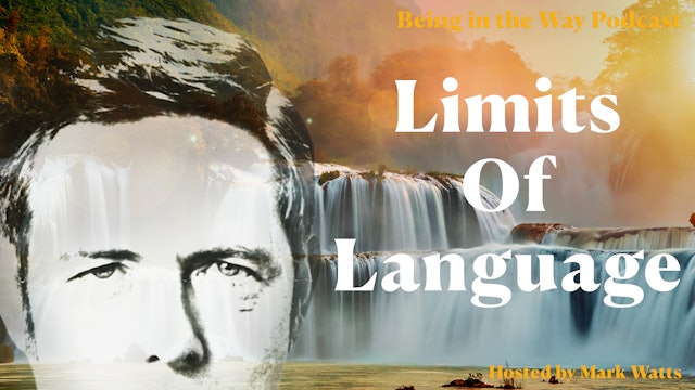 Ep. 28 – Limits of Language