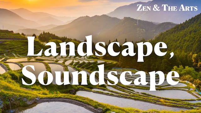 7. Landscape, Soundscape in Painting, Music, and Mystical Vision