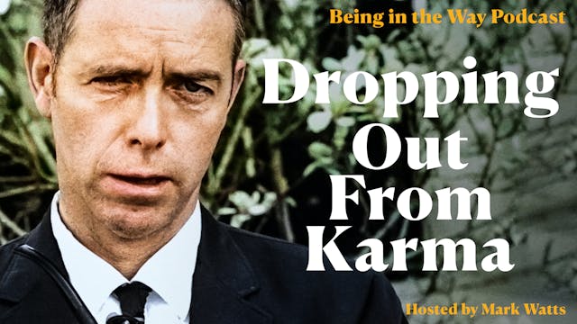Ep. 2 – Dropping Out From Karma