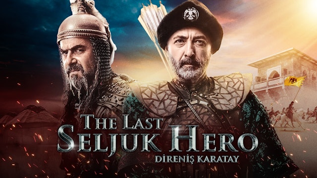 The Last Seljuk Hero (Direniş Karatay)