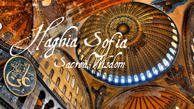 Haghia Sophia: Sacred Wisdom