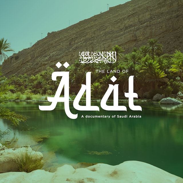 The Land of Adat, Saudi Arabia