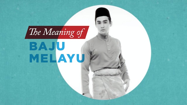 Meaning of Baju Melayu