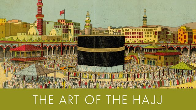 The Art of Hajj