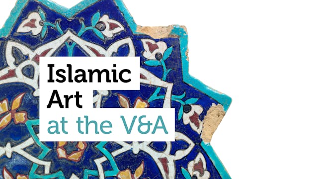 Islamic Art at the V&A