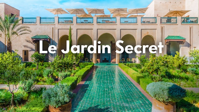 Le Jardin Secret, Marrakech