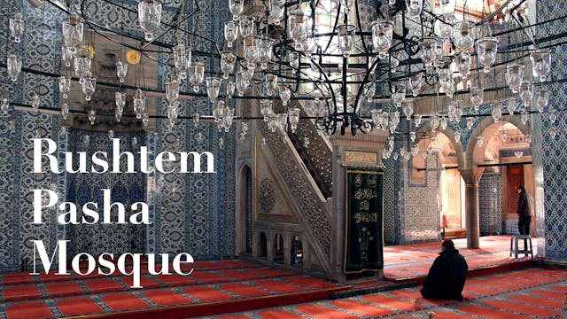 A Symphony of Tiles: Rustem Pasha Mosque