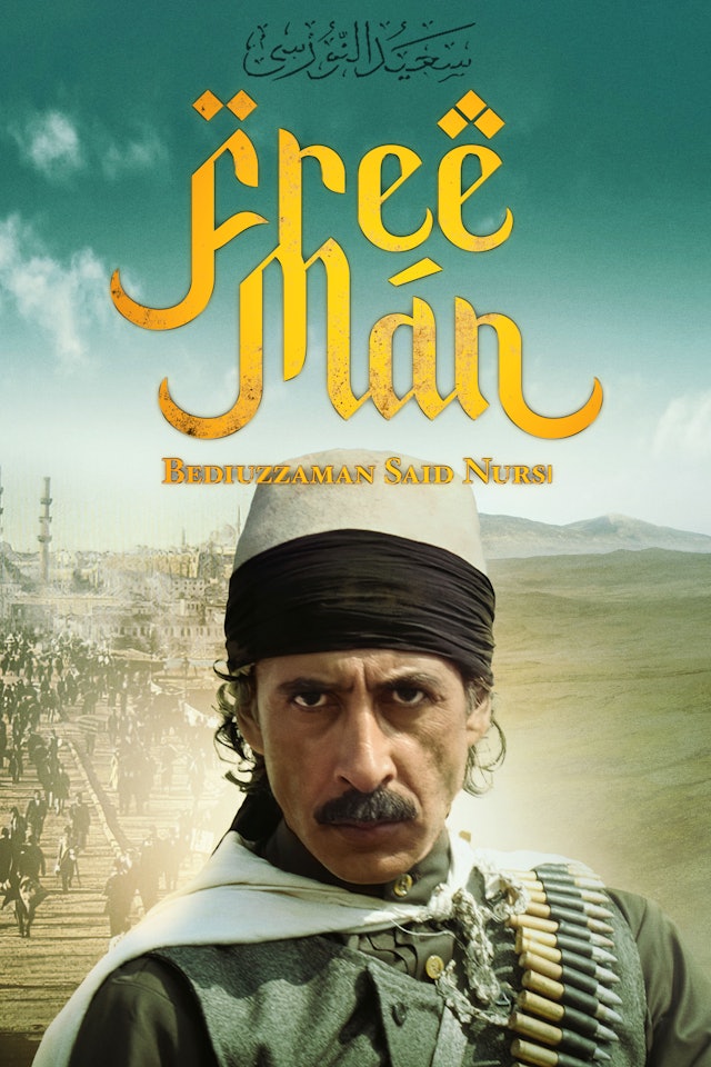 Free Man (Hur Adam) | Bediüzzaman Said Nursi