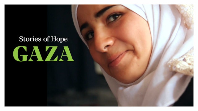 Gaza, Stories of Hope
