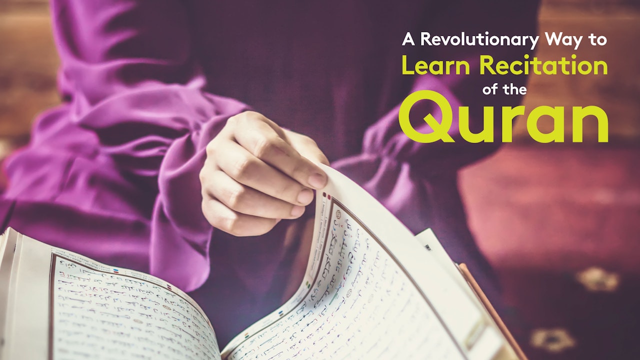 A Revolutionary Way to Learn Recitation of the Quran