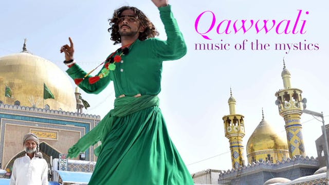 Qawwali - Music of the Mystics
