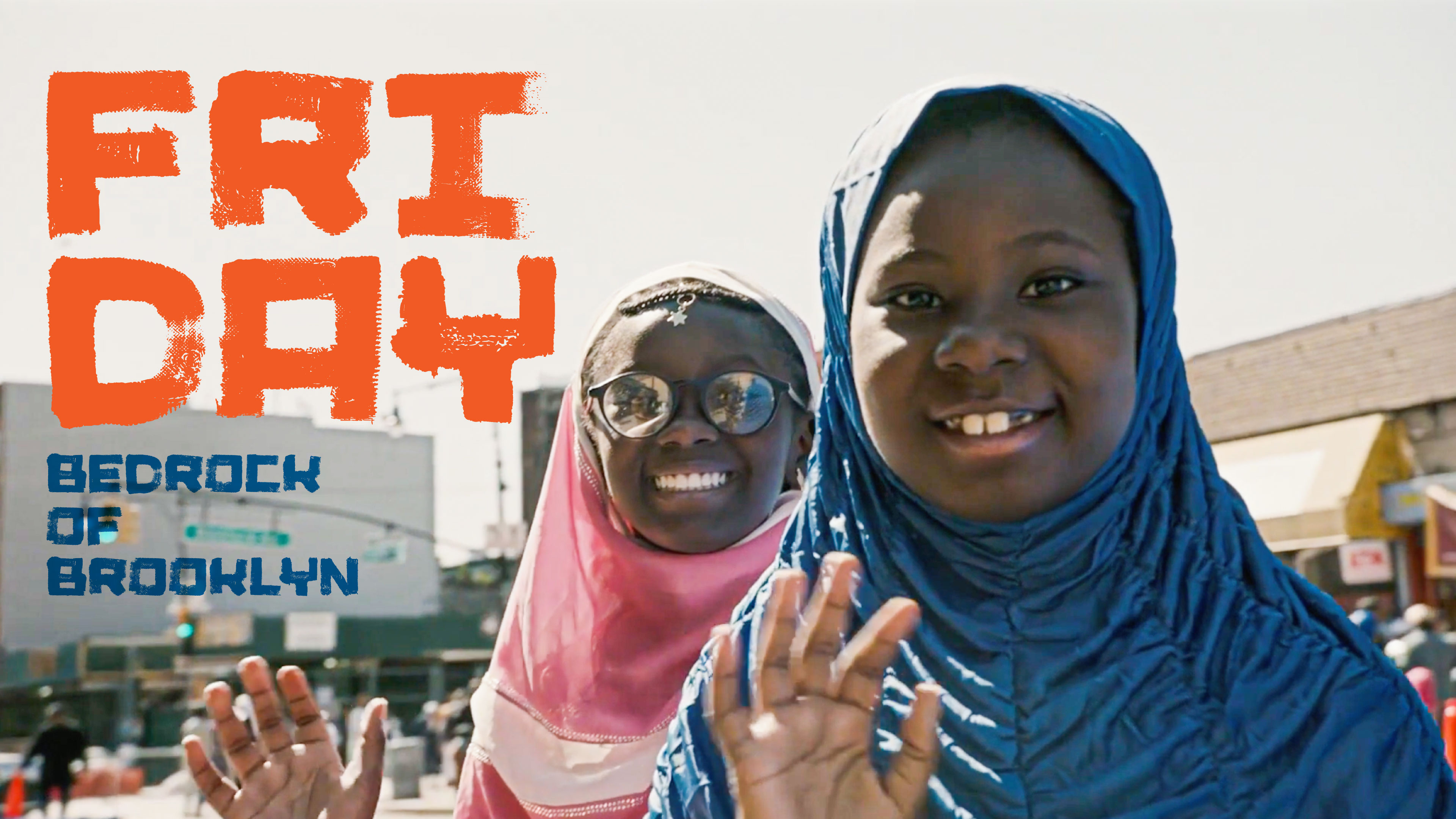 FRIDAY - Bedrock of Brooklyn 