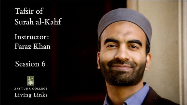 Tafsir of Surah al-Kahf | Episode 6