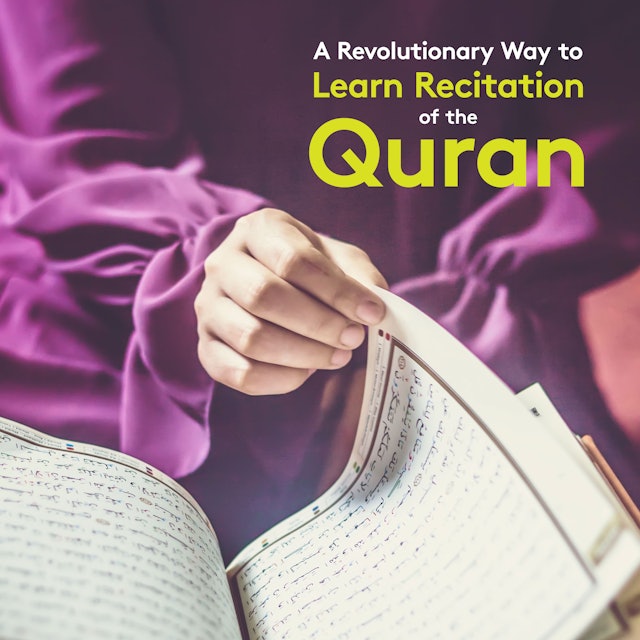 A Revolutionary Way to Learn Recitation of the Quran