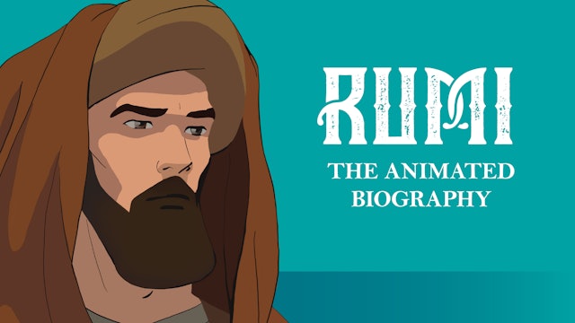 Rumi: The Animated Biography 