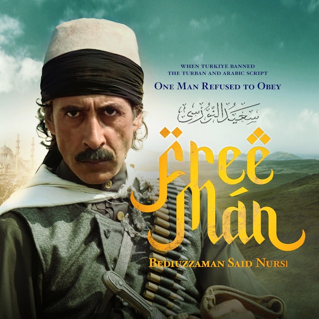 Free Man (Hur Adam) | Bediüzzaman Said Nursi