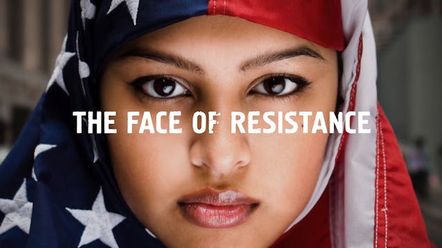 The Face of Resistance