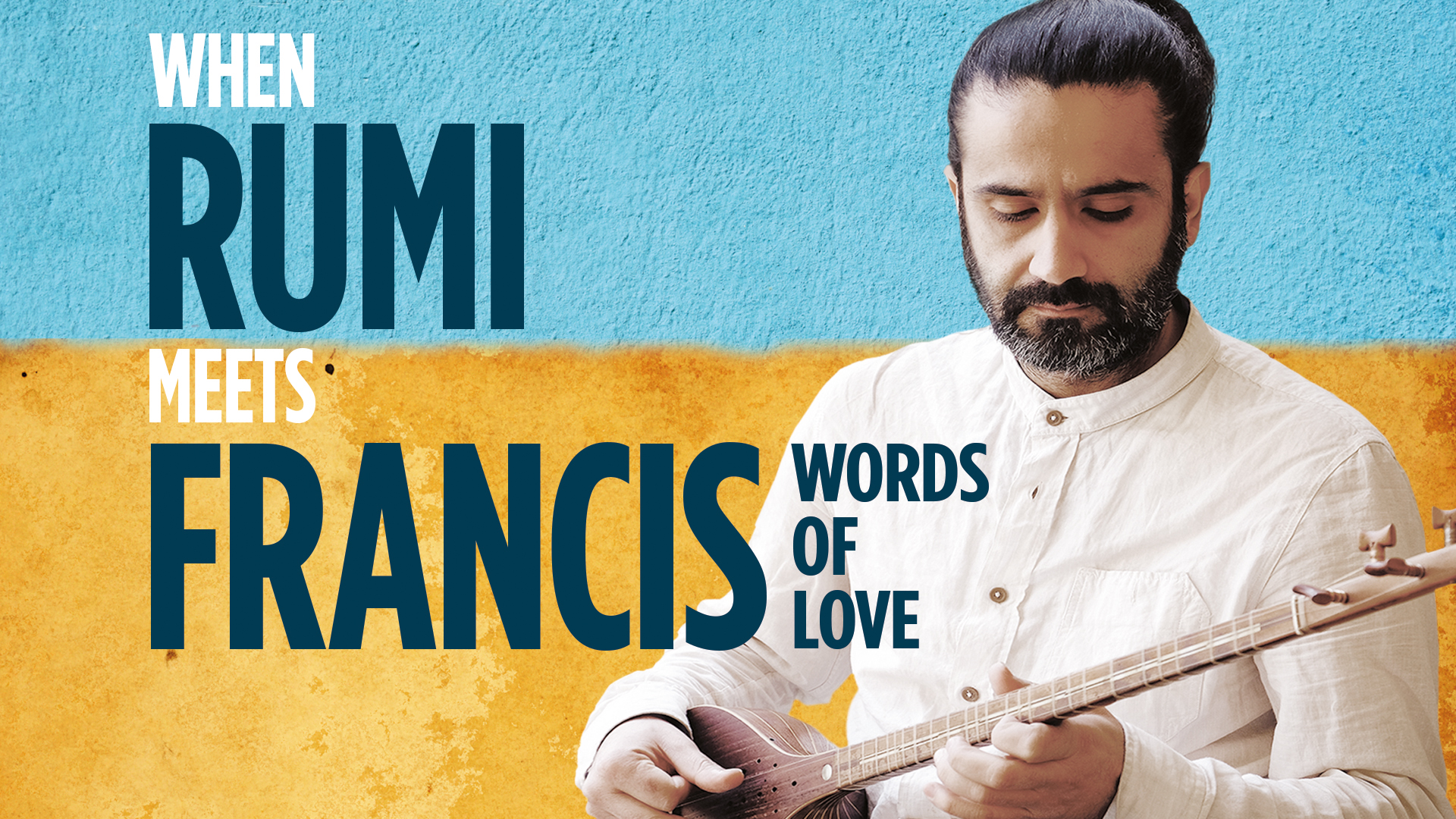 When Rumi Meets Francis