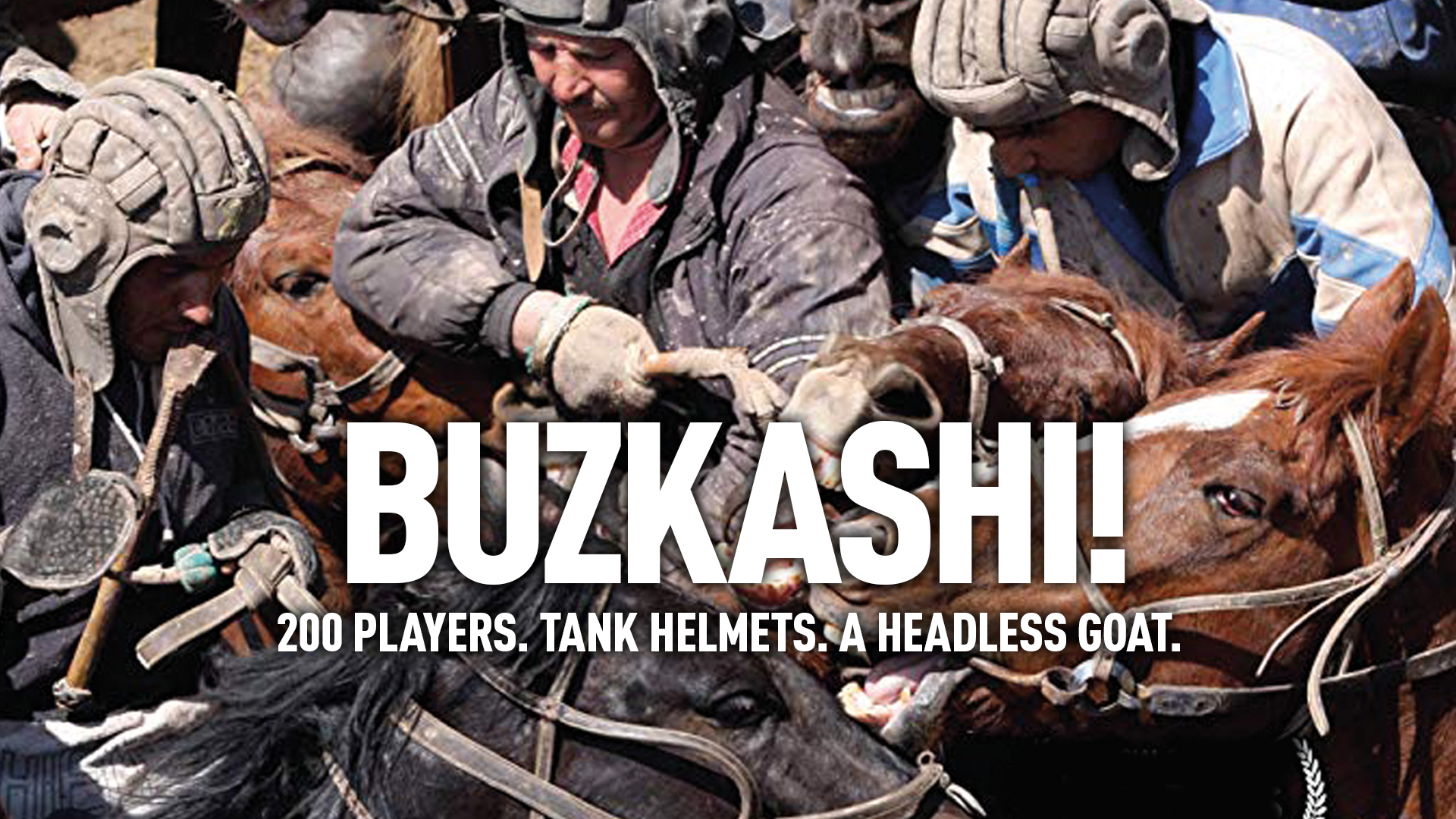 Buzkashi!