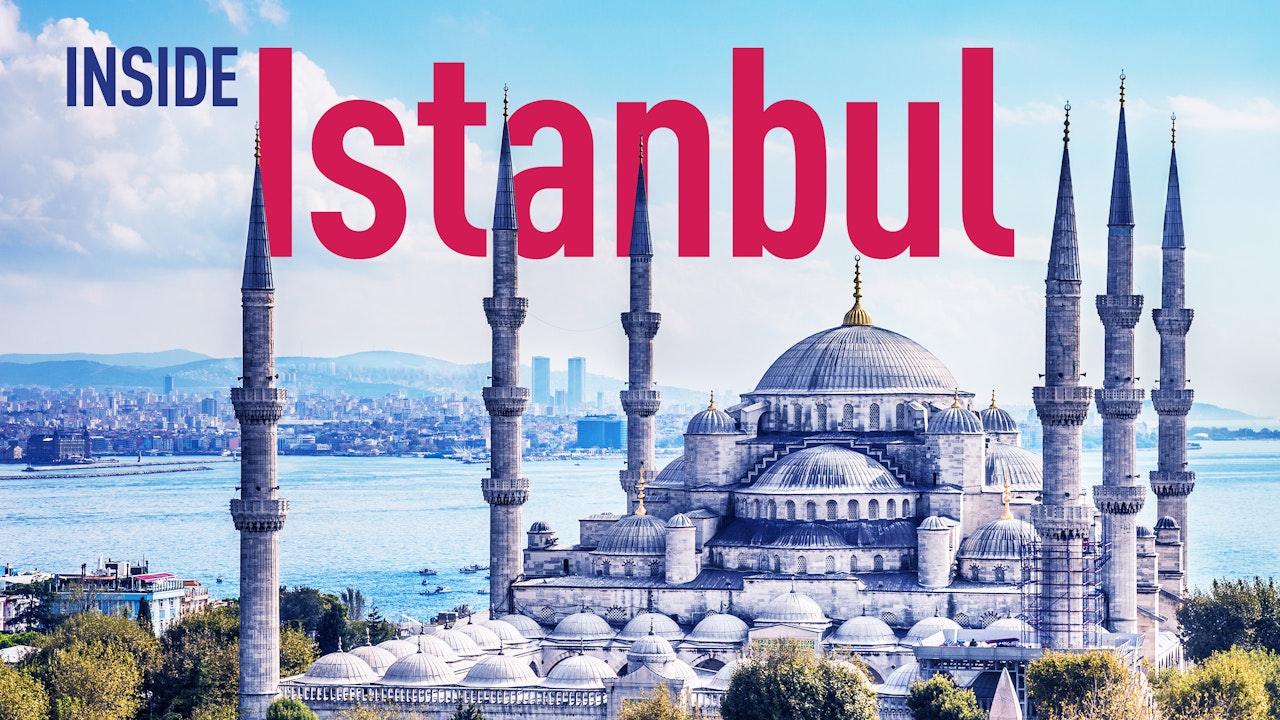 Inside Istanbul, Travel Guide
